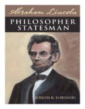 book Abraham Lincoln, Philosopher Statesman
