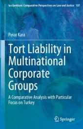 book Tort Liability in Multinational Corporate Groups: A Comparative Analysis with Particular Focus on Turkey