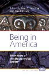 book Being in America : Sixty Years of the Metaphysical Society