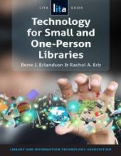 book Technology for Small and One-Person Libraries : A LITA Guide