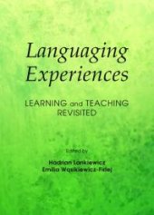 book Languaging Experiences : Learning and Teaching Revisited