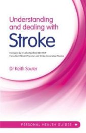 book Understanding and Dealing With Stroke