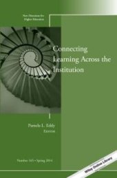 book Connecting Learning Across the Institution : New Directions for Higher Education, Number 165