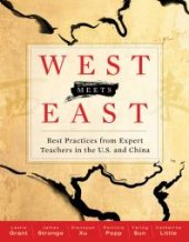 book West Meets East : Best Practices from Expert Teachers in the U. S. and China