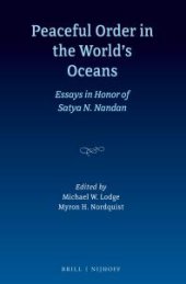 book Peaceful Order in the World's Oceans : Essays in Honor of Satya N. Nandan