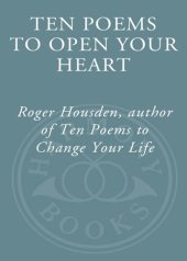 book Ten Poems to Open Your Heart