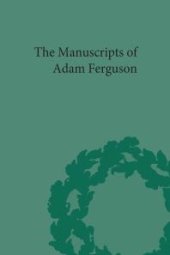 book The Manuscripts of Adam Ferguson