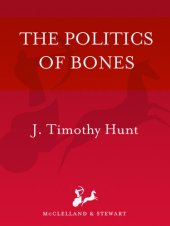 book The Politics of Bones: Dr. Owens Wiwa And The Struggle For Nigeria's Oil