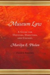 book Museum Law : A Guide for Officers, Directors, and Counsel