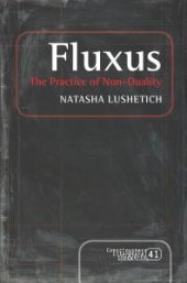 book Fluxus : The Practice of Non-Duality