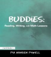 book Buddies : Reading, Writing, and Math Lessons