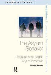 book The Asylum Speaker : Language in the Belgian Asylum Procedure