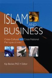 book Islam and Business : Cross-Cultural and Cross-National Perspectives