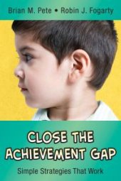 book Close the Achievement Gap : Simple Strategies That Work