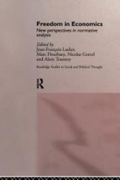 book Freedom in Economics : New Perspectives in Normative Analysis