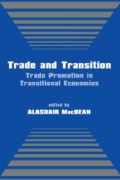 book Trade and Transition : Trade Promotion in Transitional Economies