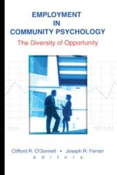 book Employment in Community Psychology : The Diversity of Opportunity