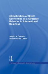 book Globalization of Small Economies As a Strategic Behavior in International Business