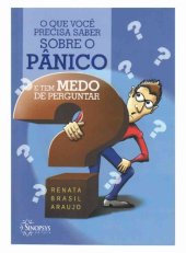 book O que você precisa saber sobre o pânico e tem medo de perguntar