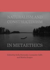 book Naturalism and Constructivism in Metaethics