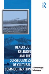 book Blackfoot Religion and the Consequences of Cultural Commoditization