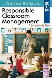 book Responsible Classroom Management, Grades K-5 : A Schoolwide Plan