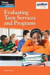 book Evaluating Teen Services and Programs