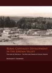 book Rural Capitalist Development in The Jordan Valley : The case of Deir Alla - The Rise and Demise of Social Groups