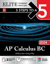 book 5 Steps to a 5: AP Calculus BC 2024 (Elite Student Edition)