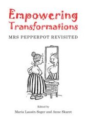 book Empowering Transformations : Mrs Pepperpot Revisited