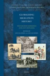 book Globalising Migration History : The Eurasian Experience (16th-21st Centuries)