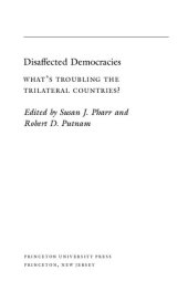 book Disaffected Democracies - What's Troubling Trilateral Countries