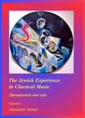 book The Jewish Experience in Classical Music : Shostakovich and Asia