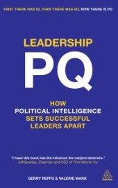 book Leadership PQ : How Political Intelligence Sets Successful Leaders Apart