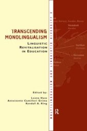 book Transcending Monolingualism: Linguistic Revitalization in Education