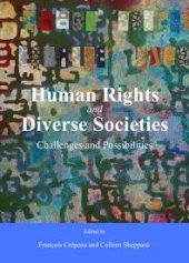 book Human Rights and Diverse Societies : Challenges and Possibilities