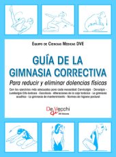 book Guía de la gimnasia correctiva. Para reducir y eliminar dolencias físicas