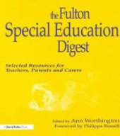 book Fulton Special Education Digest : Selected Resources for Teachers, Parents and Carers