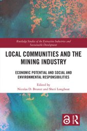 book Local Communities and the Mining Industry: Economic Potential and Social and Environmental Responsibilities