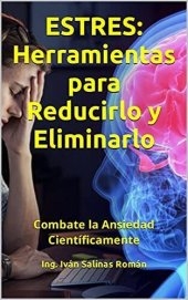 book Estres: Herramientas para Reducirlo y Eliminarlo