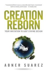 book Creation Reborn : Your Invitation to God's Divine Design