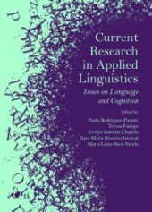 book Current Research in Applied Linguistics : Issues on Language and Cognition