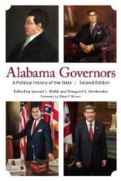 book Alabama Governors : A Political History of the State