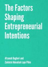 book The Factors Shaping Entrepreneurial Intentions