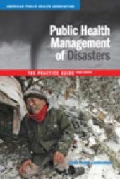 book Public Health Management of Disasters : The Practice Guide