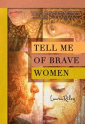 book Tell Me of Brave Women