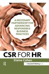 book CSR for HR : A Necessary Partnership for Advancing Responsible Business Practices