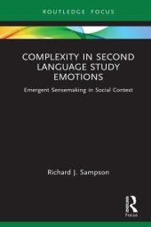 book Complexity in Second Language Study Emotions: Emergent Sensemaking in Social Context