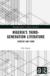 book Nigeria's Third-Generation Literature: Content and Form