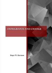 book Immigrants and Change